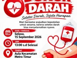 Ahmad Riyanto Ajak Warga Tejo Agung Donor Darah, Digelar 15 September di Aula Kecamatan Metro Timur